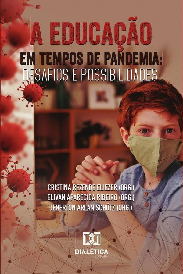 A educa??o em tempos de pandemia | ElivanAparecRezende Eliezer