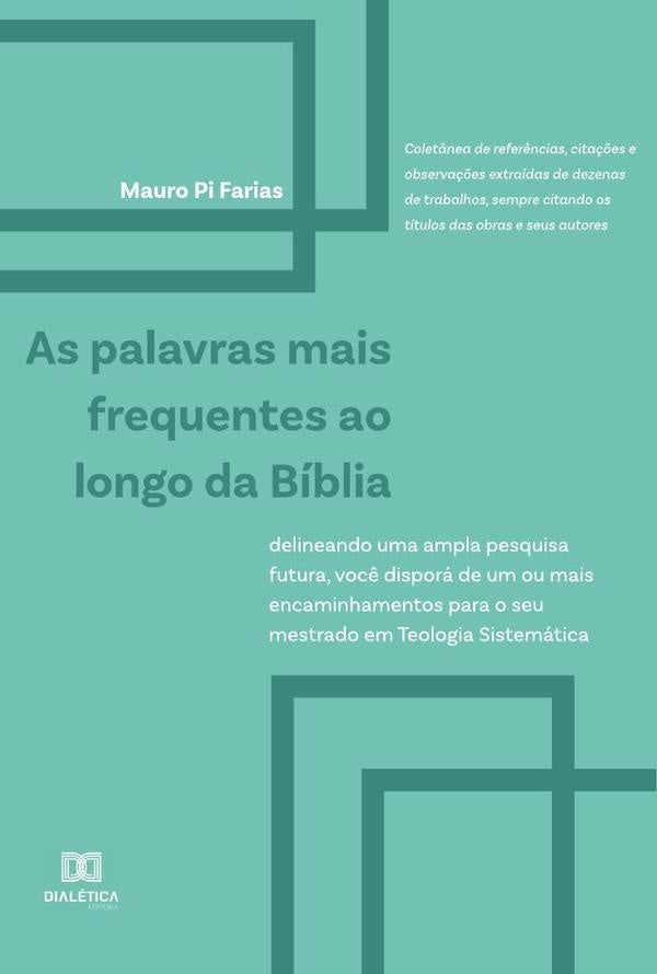 As Palavras Mais Frequentes ao Longo da Biblia | MauroPi Farias