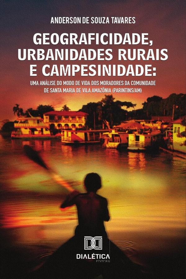 Geograficidade, urbanidades rurais e campesinidade | AndersondeSouza Tavares