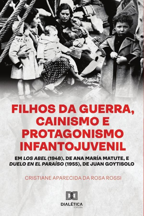 Filhos da Guerra | CristianeAparecidadaRosa Rossi