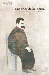 Los años de la locura | Franziska Nietzsche