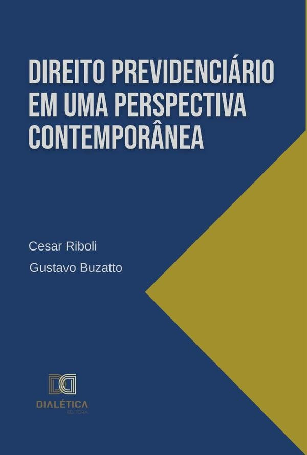 Direito Previdenciario em uma perspectiva contempor?nea | Cesar Riboli