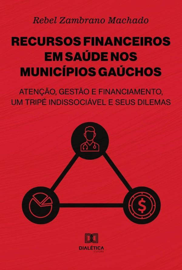 Recursos financeiros em saude nos municipios gauchos | RebelZambrano Machado