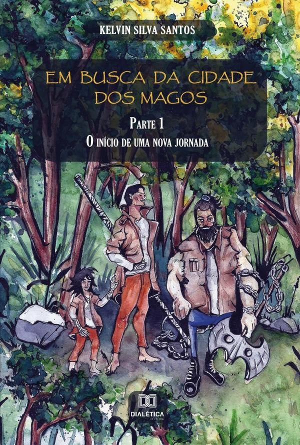 Em Busca da Cidade dos Magos | KelvinSilva Santos