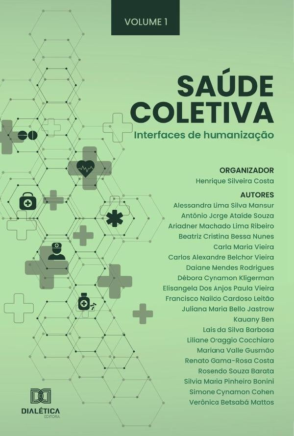 Saude Coletiva: interfaces de humaniza??o | HenriqueSilveira Costa