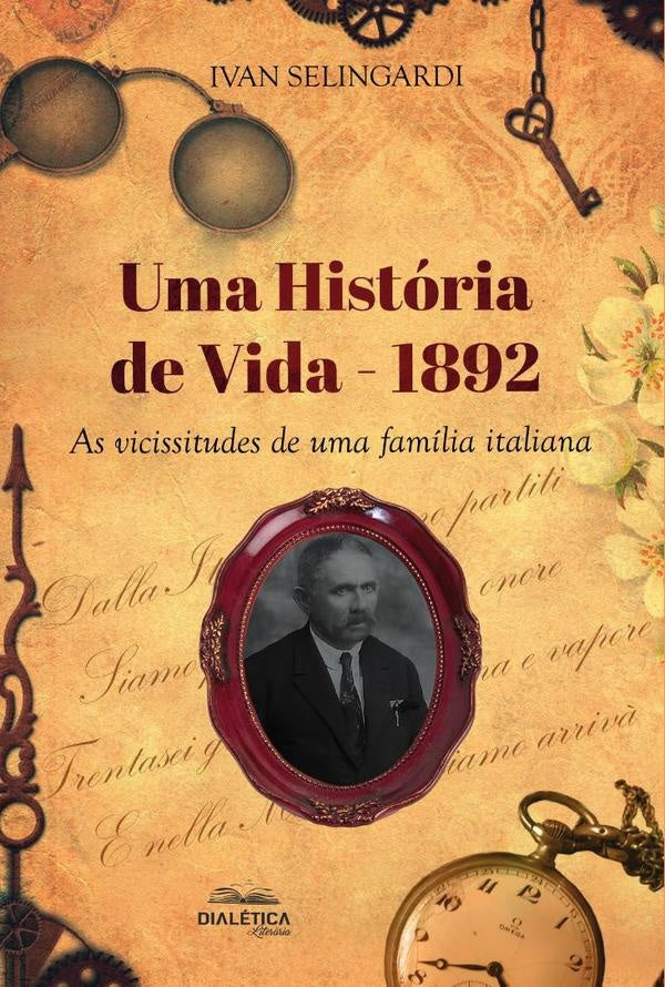 Uma Historia de Vida (1892) | Ivan Selingardi