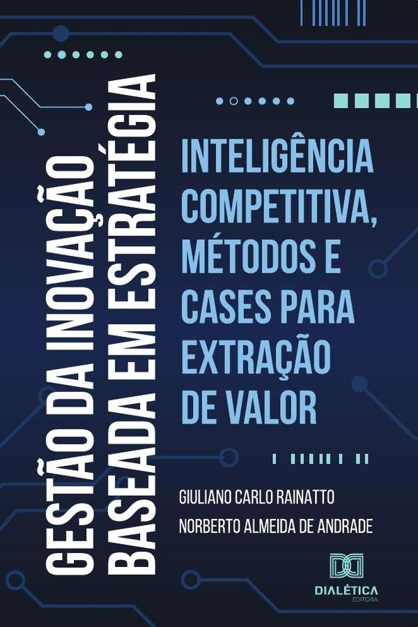 Gest?o da Inova??o baseada em estrategia | GiulianoCarlo Rainatto