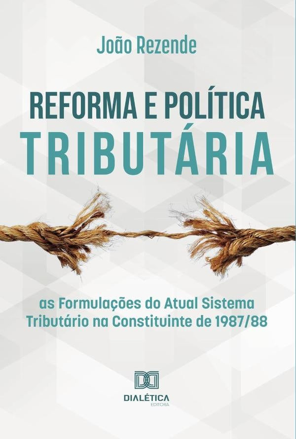 Reforma e politica tributaria | Jo?oBatistade Rezende