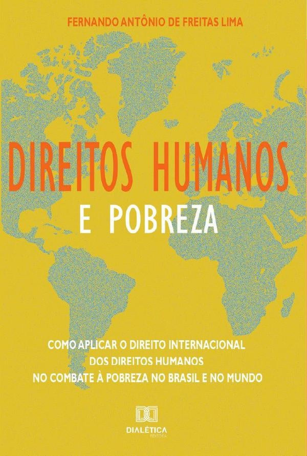 Direitos Humanos e Pobreza | FernandoAnt?niodeFreitas Lima
