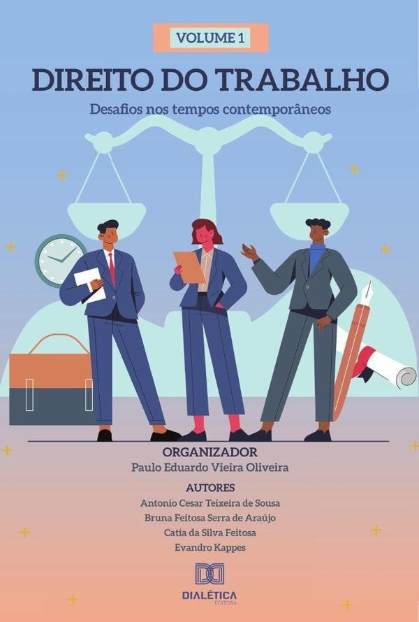 Direito do Trabalho - desafios nos tempos contempor?neos | PauloEduardoVieira Oliveira