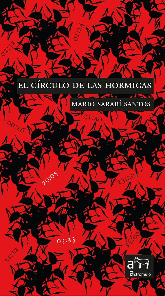 El círculo de las hormigas
| Mario Sarabí Santos