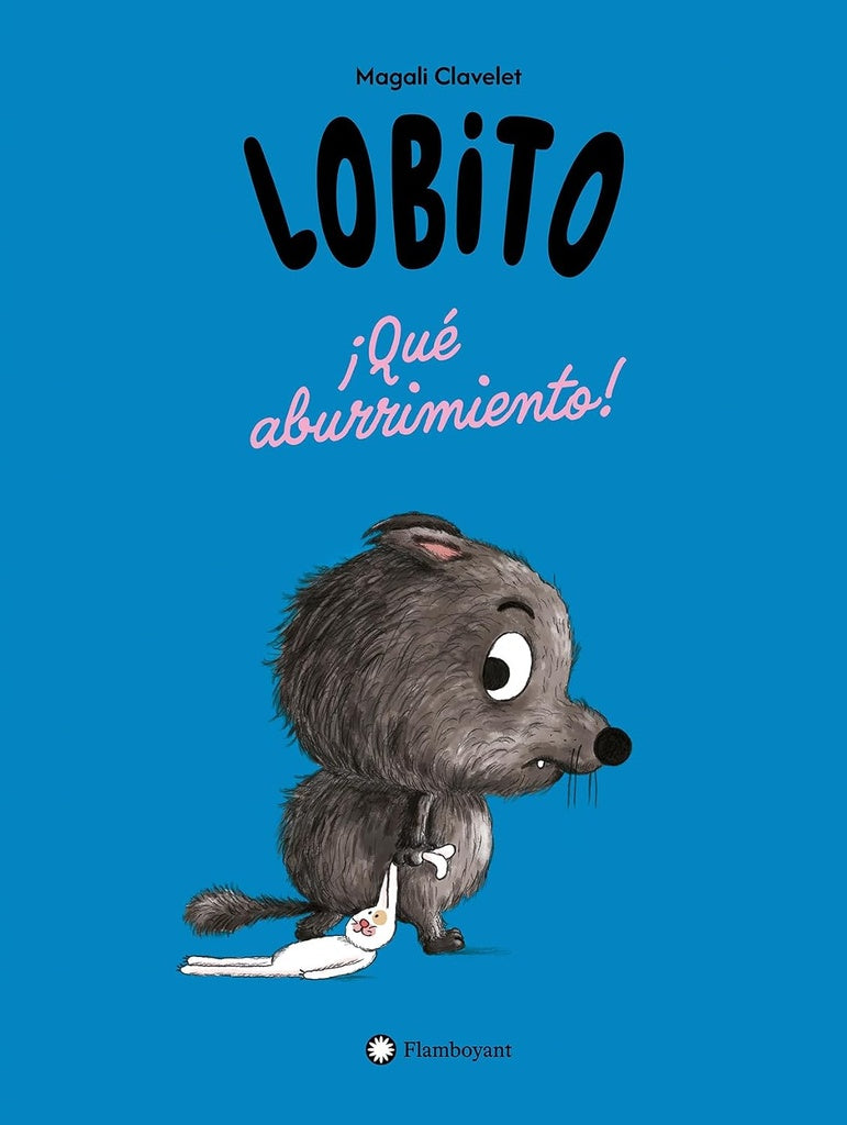 LOBITO ?QU? ABURRIMIENTO! | MAGAL? CLAVELET
