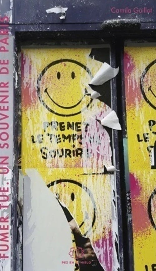 Fumer tue
. Un souvenir de París
| CAMILA GUILLOT