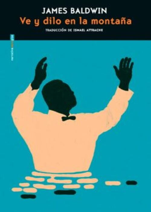 VE Y DILO EN LA MONTA?A | James Baldwin