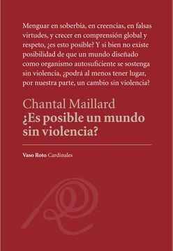 ES POSIBLE UN MUNDO SIN VIOLENCIA | CHANTAL MAILLARD