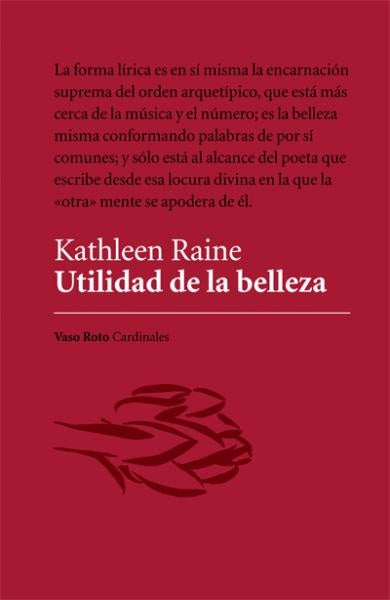 UTILIDAD DE LA BELLEZA | KATHLEEN RAINE