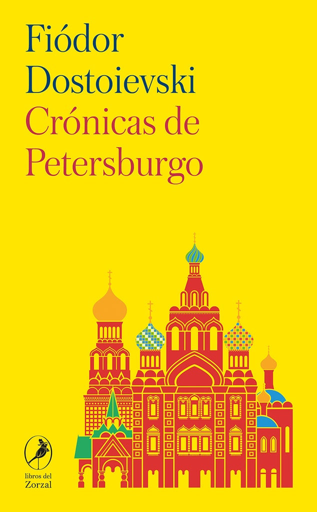 CRONICAS DE PETERSBURGO | FI?DORMIJ?ILOVICH DOSTOIEVSKI