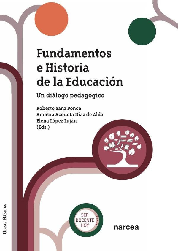 FUNDAMENTOS E HISTORIA DE LA EDUCACION | ROBERTO SANZ PONCE