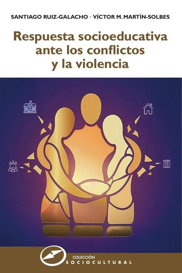 RESPUESTA SOCIOEDUCATIVA ANTE LOS CONFLICTOS | SANTIAGO - SOLBES VICTOR MARTIN RUIZ GALACHO