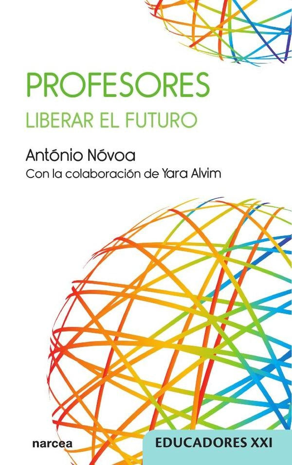 PROFESORES. LIBERAR EL FUTURO | ANTONIO NOVOA