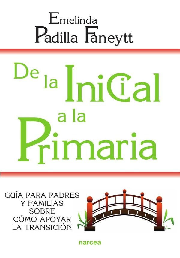 DE LA INICIAL A LA PRIMARIA | EMELINDA PADILLA FANEYTT