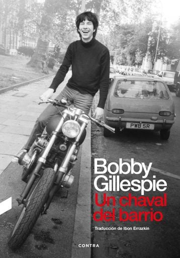 Bobby Gillespie. Un chaval del barrio | BOBBY GILLESPIE