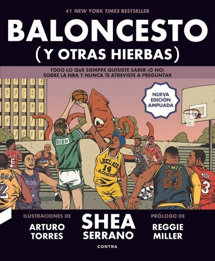 Baloncesto (y otras hierbas) | SERRANO SHEA/ TORRES ARTURO
