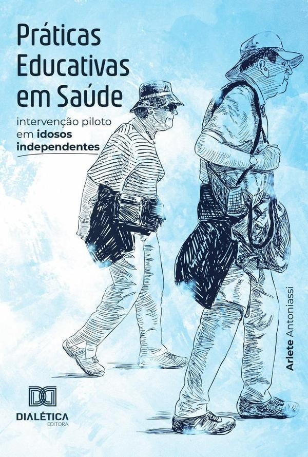 Praticas Educativas em Saude | Arlete Antoniassi
