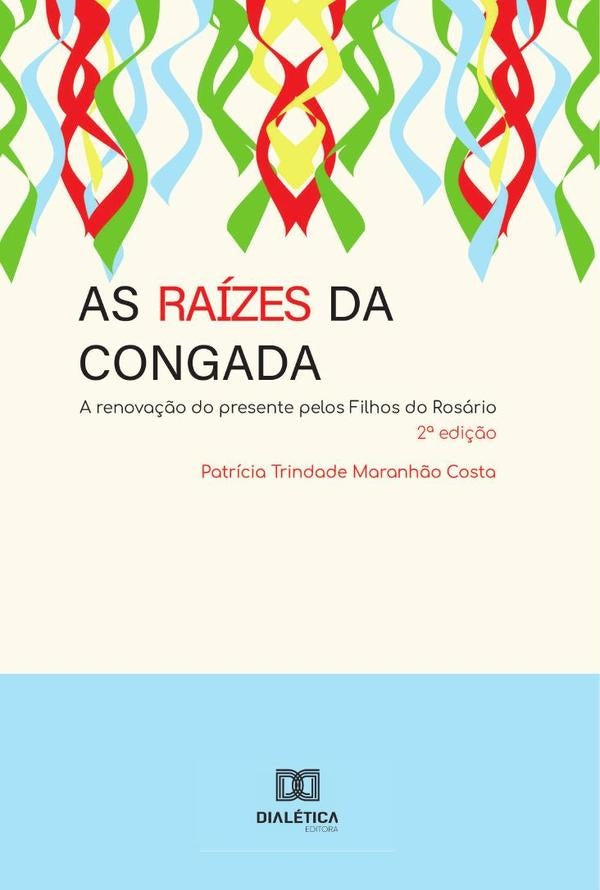 As Raizes da Congada | PatriciaTrindadeMaranh?o Costa