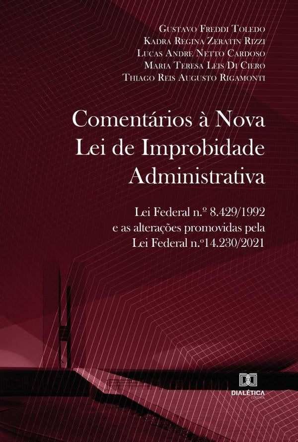 Comentarios ? Nova Lei de Improbidade Administrativa | ThiagoReisAugusto Rigamonti