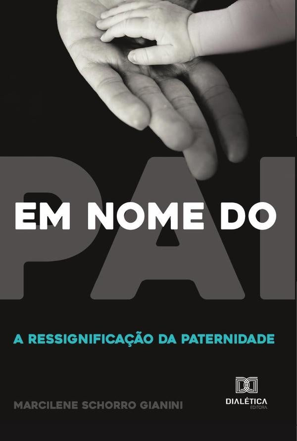Em nome do pai | MarcileneSchorro Gianini