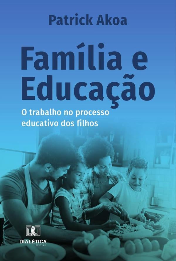 Familia e Educa??o | Patrick Akoa