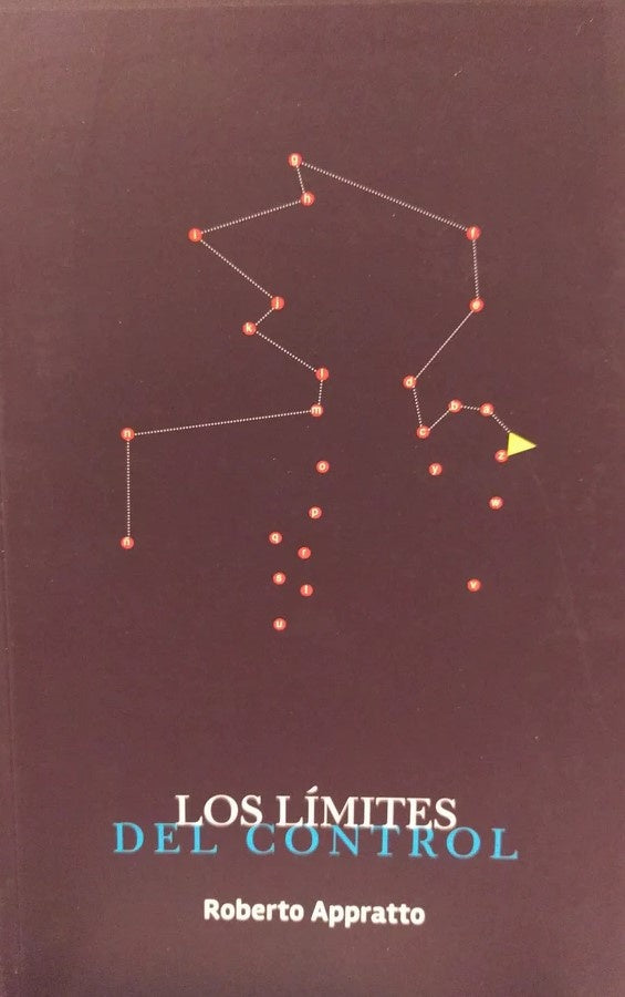 Los límites del control | ROBERTO APPRATTO