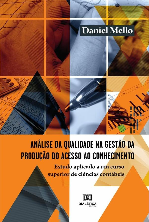 Analise da qualidade na gest?o da produ??o do acesso ao conhecimento | Daniel Mello