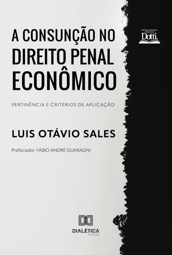 A Consun??o no Direito Penal Econ?mico | LuisOtavio Sales