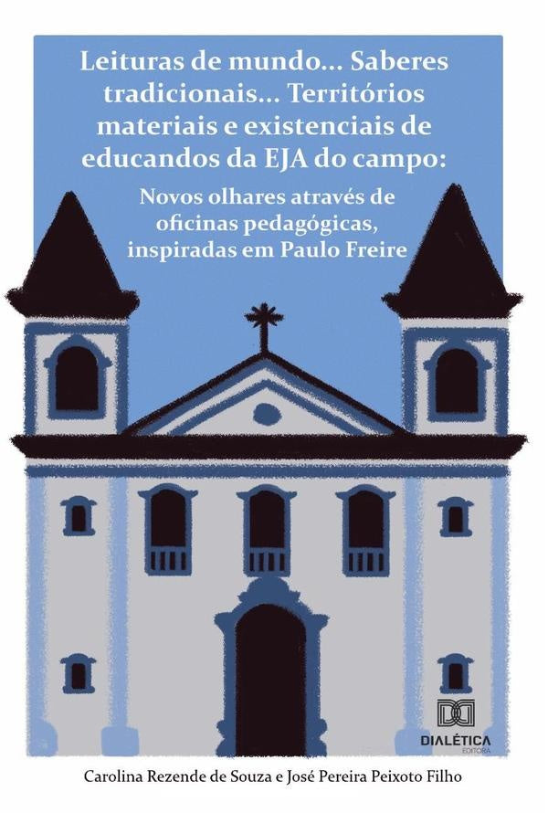 Leituras de mundo... Saberes tradicionais... Territorios materiais e existenciais de educandos da EJ | CarolinaRezendede Souza