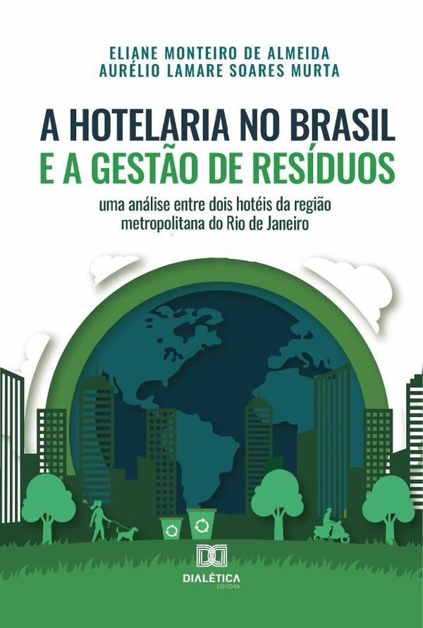 A hotelaria no Brasil e a gest?o de residuos | ElianeMonteirode Almeida