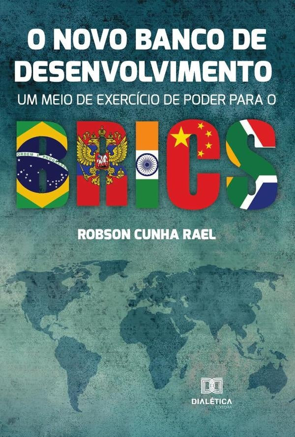 O Novo Banco de Desenvolvimento | RobsonCunha Rael