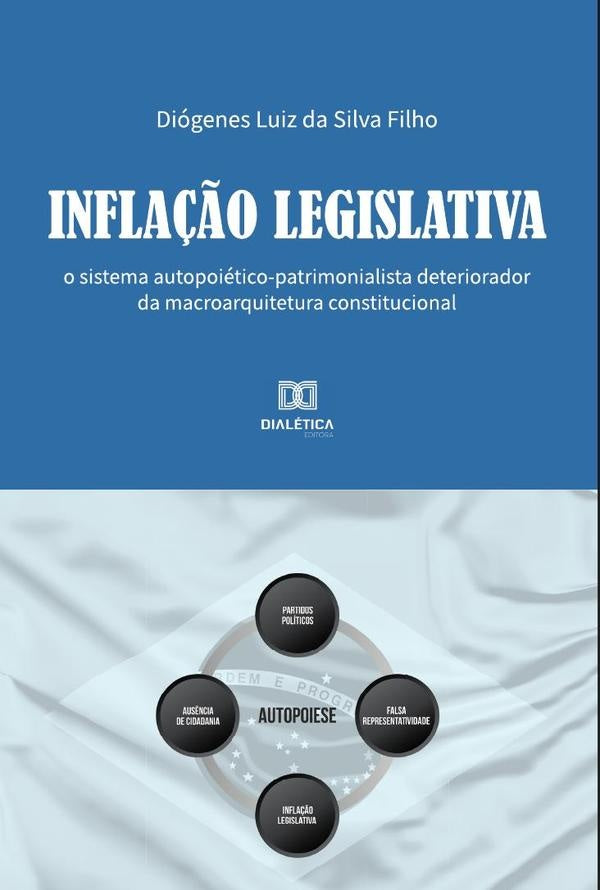 Infla??o Legislativa | DiogenesLuizdaSilva Filho
