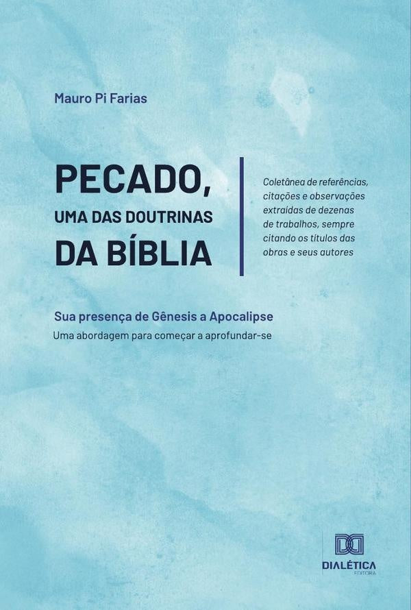 Pecado, uma das Doutrinas da Biblia | MauroPi Farias