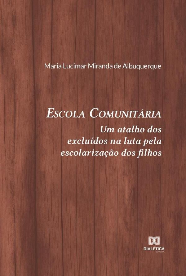 Escola Comunitaria | MariaLucimarMirandade Albuquerque