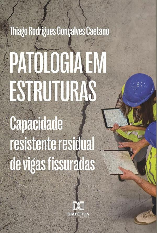 Patologia em Estruturas | ThiagoRodriguesGon?alves Caetano