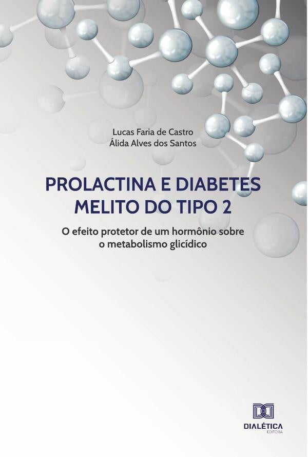 Prolactina e Diabetes Melito do tipo 2 | LucasFariade Castro