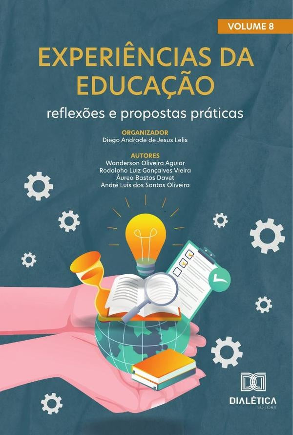 Experi?ncias da Educa??o - reflex?es e propostas praticas | VivianeBrasdos Santos