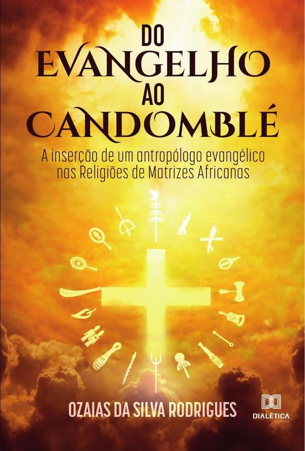 Do Evangelho ao Candomble | OzaiasdaSilva Rodrigues