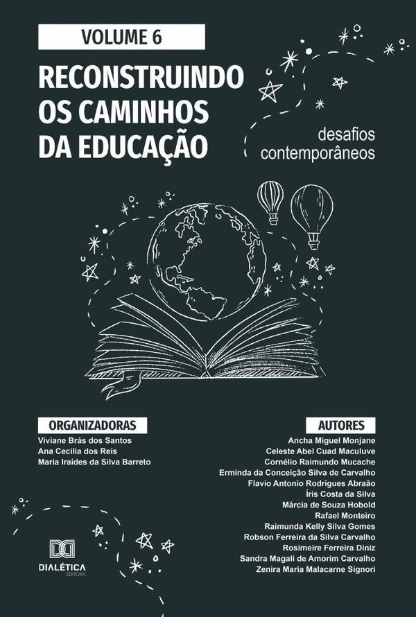 Reconstruindo os caminhos da Educa??o - desafios contempor?neos | VivianeBrasdos Santos