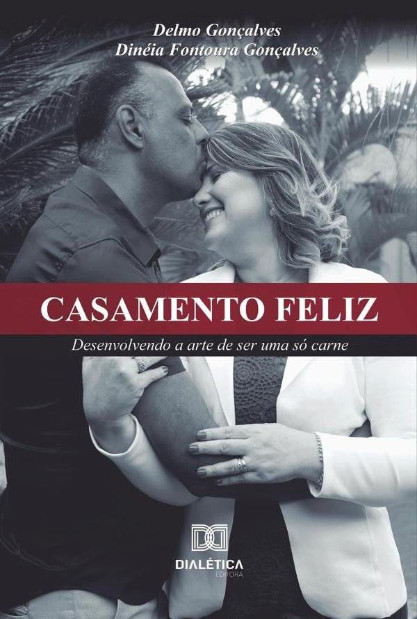 Casamento Feliz | Delmo Gon?alves