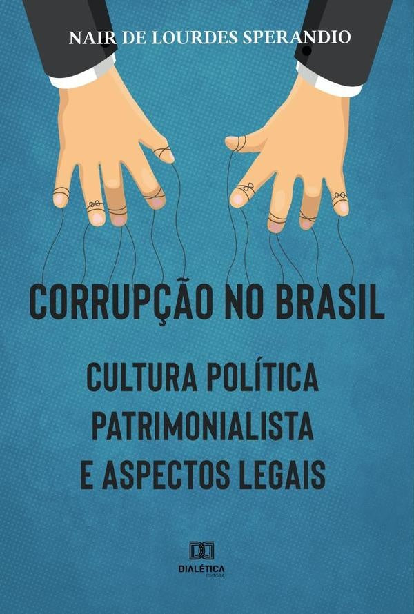 Corrup??o no Brasil | NairDeLourdesSperandio Santos