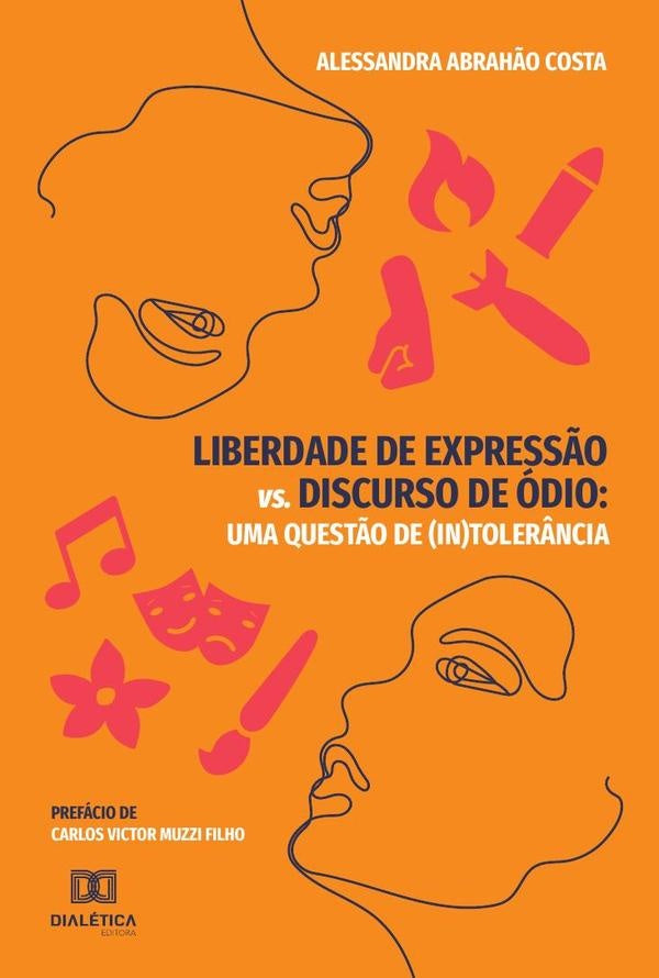 Liberdade de express?o vs. discurso de odio | AlessandraAbrah?o Costa