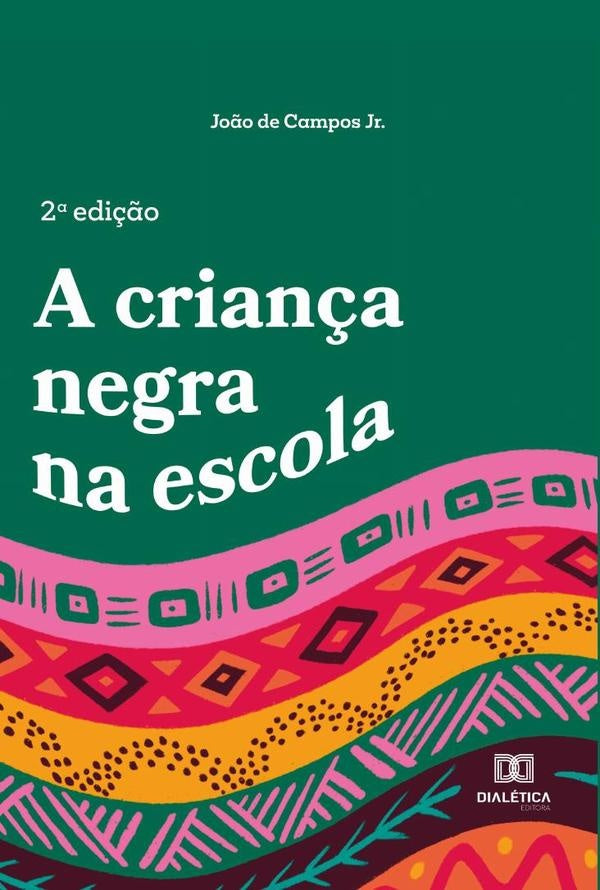 A crian?a negra na escola | Jo?odeCampos Junior